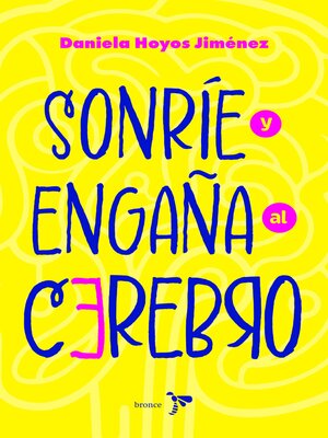 cover image of Sonríe y engaña al cerebro
